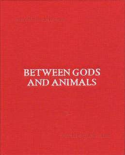 Shawn Bush Between Gods and Animals