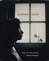 Joan van der Keuken - Achter Glas