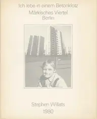 Stephen Willats - Ich lebe in einem Betonklotz