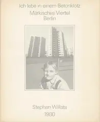 Stephen Willats - Ich lebe in einem Betonklotz