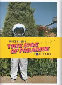 Reiner Riedler - This side of paradise - Poster Book