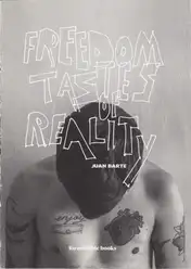 Juan Barte - Freedom Tastes of Reality