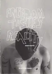 Cover of Juan Barte - Freedom Tastes of Reality