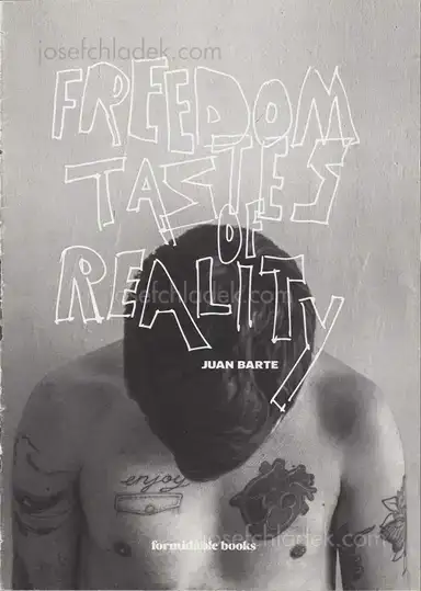 Juan Barte - Freedom Tastes of Reality Juan Barte - Freedom Tastes of Reality