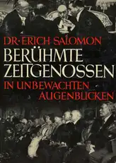 Erich Salomon - Berühmte Zeitgenossen in unbewachten Augenblicken
