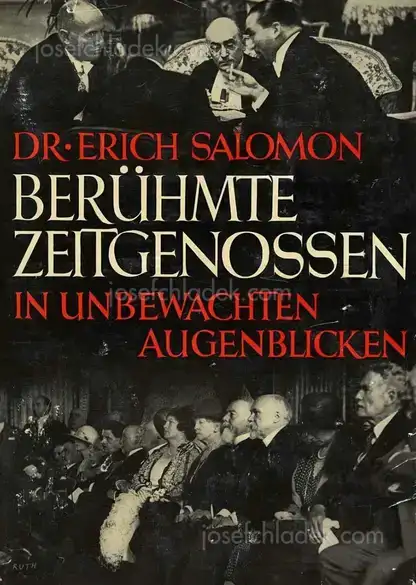 Cover of Erich Salomon - Berühmte Zeitgenossen in unbewachten Augenblicken