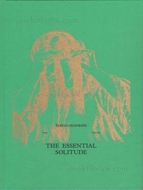 Tereza Zelenkova The Essential Solitude