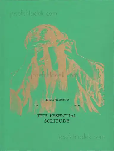 Tereza Zelenkova - The Essential Solitude Tereza Zelenkova - The Essential Solitude