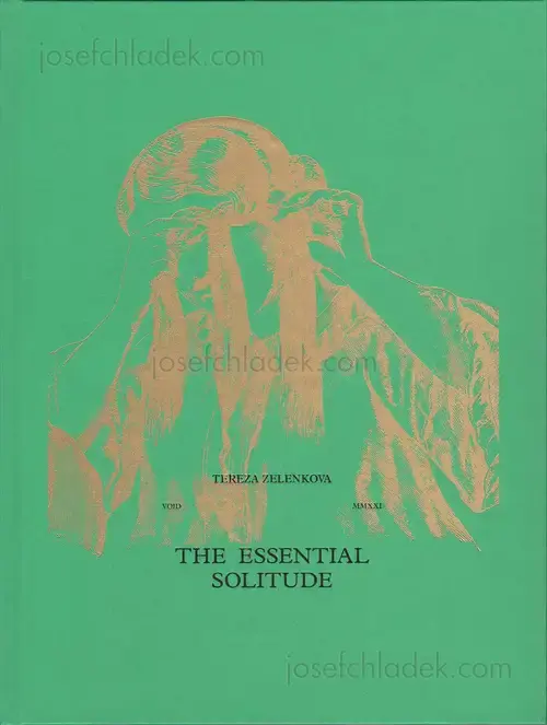 Cover of Tereza Zelenkova - The Essential Solitude