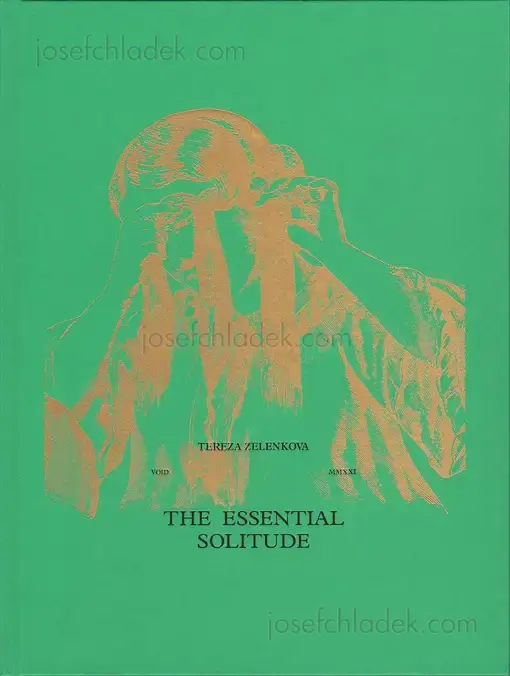 Cover of Tereza Zelenkova - The Essential Solitude