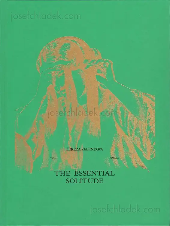 Cover of Tereza Zelenkova - The Essential Solitude