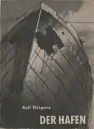 Rolf Tietgens - Der Hafen