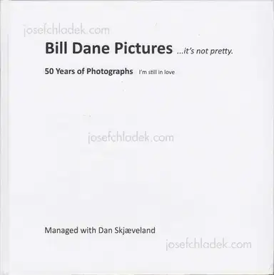 Bill Dane - Bill Dane Pictures ...it's not pretty Bill Dane - Bill Dane Pictures ...it's not pretty