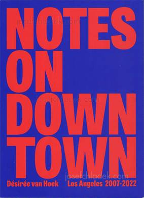  Désirée van Hoek Notes on Downtown