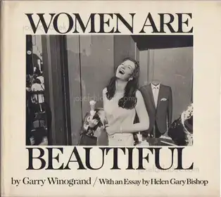 Garry Winogrand - Women are beautiful