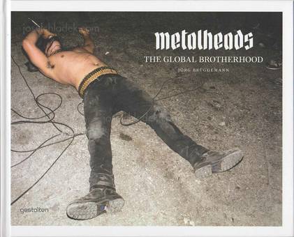 Jörg Brüggemann Metalheads - The Global Brotherhood
