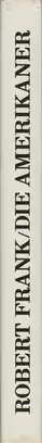 Book spine: Robert Frank - Die Amerikaner (1st Swiss edition)
