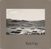 Lewis Baltz - Park City