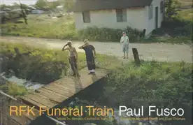 Paul Fusco - RFK Funeral Train