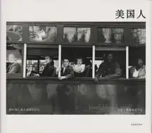 Robert Frank - The Americans (Chinese Edition - 罗伯特。弗兰克摄影作品 , 罗伯特。弗兰克摄影作品 - 美国人)