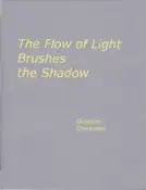 Cover of Douglas Stockdale - The Flow of Light Brushes the Shadow