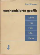 Paul Renner - mechanisierte grafik