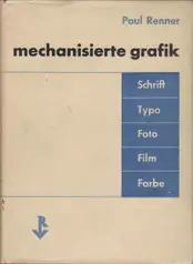 Paul Renner - mechanisierte grafik