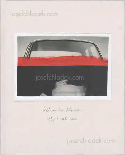 Cover of Katrien de Blauwer - Why I Hate Cars