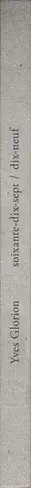 Book spine: Yves Glorion - soixante-dix-sept / dix-neuf (77/19)