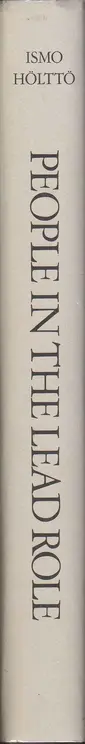 Ismo Höltto - People in the Lead Role : Photographs of Finns
