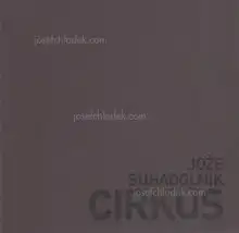 Joze Suhadolnik - Cirkus