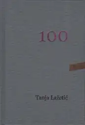 Tanja Lažetić - 100 Flowers