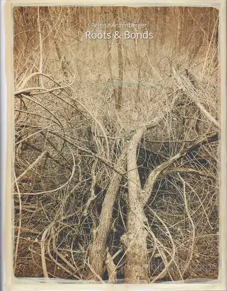 Cover of Regina Anzenberger - Roots & Bonds (2nd ed. + extra booklet)