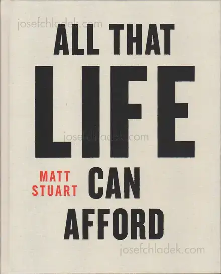 Cover of Matt Stuart - All That Life Can Afford
