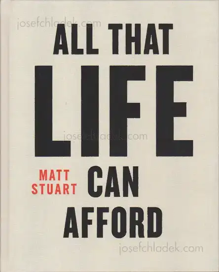 Cover of Matt Stuart - All That Life Can Afford