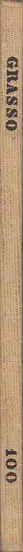 Book spine: Grasso’s Machinefabrieken NV - 100 jaar Grasso / 100 années Grasso / 100 Jahre Grasso