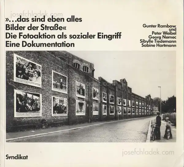 Cover of Gunter Rambow - Das sind eben alles Bilder der Strasse. Die Fotoaktion als sozialer Eingriff