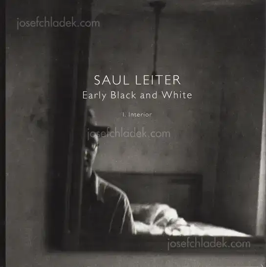 Cover of Saul Leiter - Early Black and White - I. Interior
