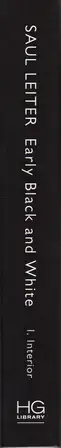 Book spine: Saul Leiter - Early Black and White - I. Interior