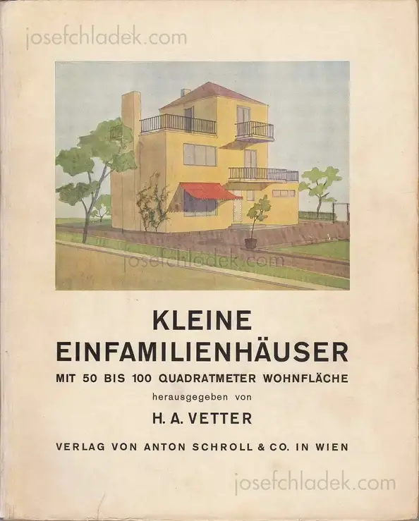 Cover of Hans Adolf Vetter - Kleine Einfamilienhäuser - mit 50 bis 100 Quadratmeter Wohnfläche