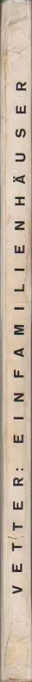 Book spine: Hans Adolf Vetter - Kleine Einfamilienhäuser - mit 50 bis 100 Quadratmeter Wohnfläche