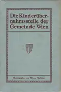 Gemeinde Wien - Die Kinderübernahmsstelle der Gemeinde Wien