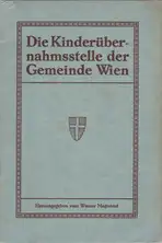 Gemeinde Wien - Die Kinderübernahmsstelle der Gemeinde Wien