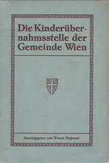 Gemeinde Wien - Die Kinderübernahmsstelle der Gemeinde Wien