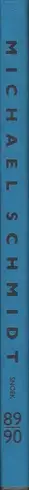 Book spine: Michael Schmidt - 89/90
