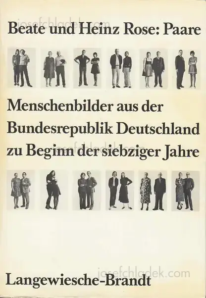 Cover of Beate & Heinz Rose - Paare - Menschenbilder aus der Bundesrepublik Deutschland zu Beginn der siebziger Jahre