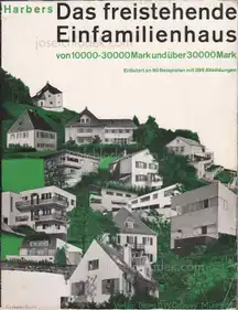 Guido Harbers - Das freistehende Einfamilienhaus von 10-30 000 Mark und über 30 000 Mark