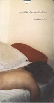 Pasquale Autiero Lasciare libero il passo, anche di notte