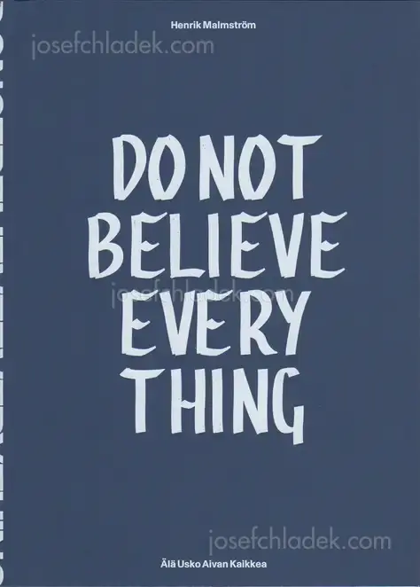 Cover of Henrik Malmström - Do Not Believe Everything