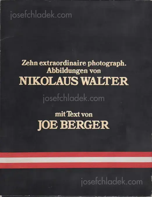 Cover of Nikolaus Walter - Zehn extraordinaire photograph. Abbildungen von Nikolaus Walter mit Text von Joe Berger